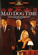 Время бешеных псов    / Mad Dog Time