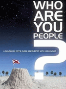 Кто вы люди? / Who Are You People?