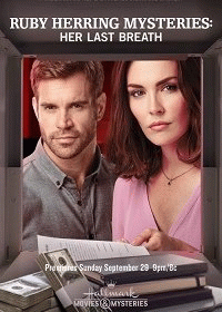 Расследования Руби Херринг: Последний вздох / Ruby Herring Mysteries: Her Last Breath